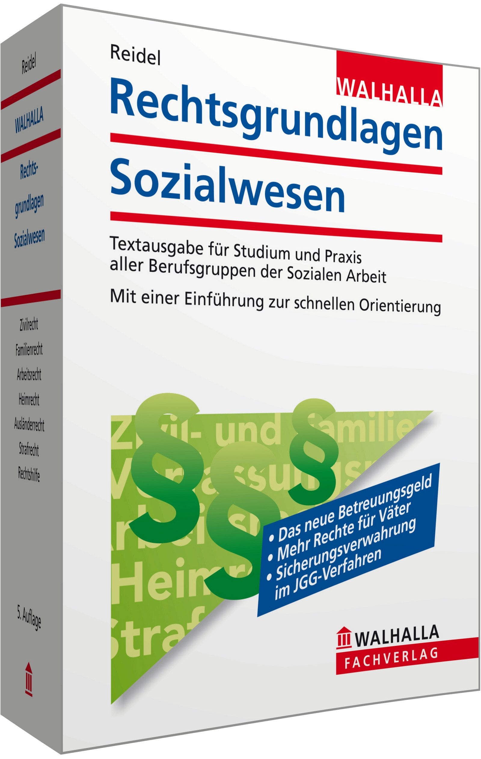 Rechtsgrundlagen Sozialwesen: Textausgabe für Studium und Praxis aller Berufsgruppen der Sozialen Arbeit; Mit einer Einführung zur schnellen Orientierung Law