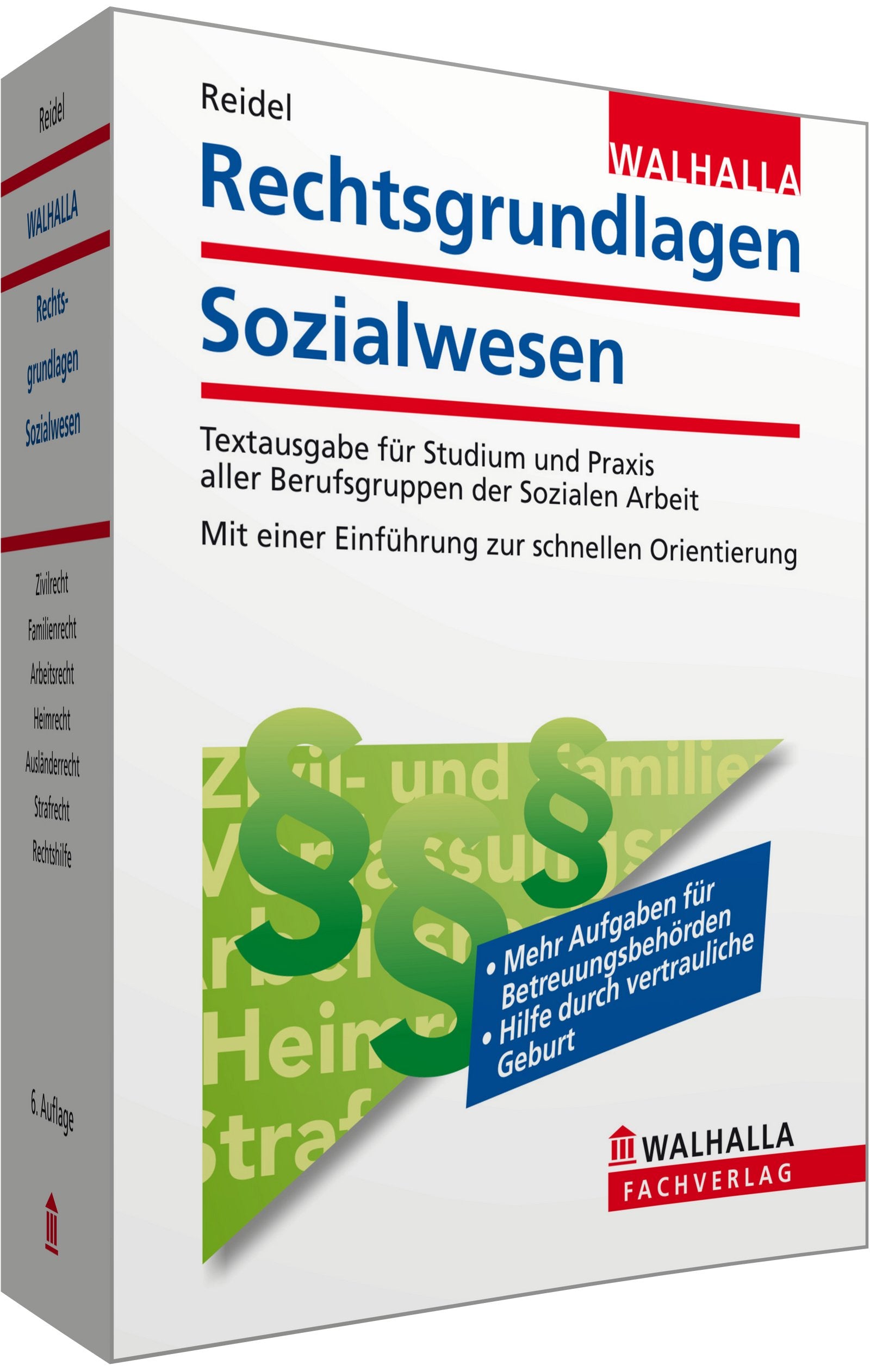 Rechtsgrundlagen Sozialwesen: Textausgabe für Studium und Praxis aller Berufsgruppen der Sozialen Arbeit; Mit einer Einführung zur schnellen Orientierung Law
