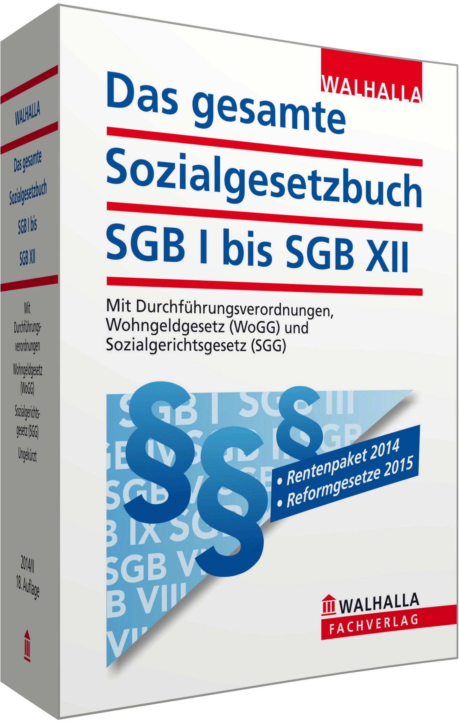Das gesamte Sozialgesetzbuch SGB I bis SGB XII: Mit Durchführungsverordnungen, Wohngeldgesetz (WoGG) und Sozialgerichtsgesetz (SGG); Erscheint zweimal jährlich; Abonnenten haben besondere Vorteile! Law