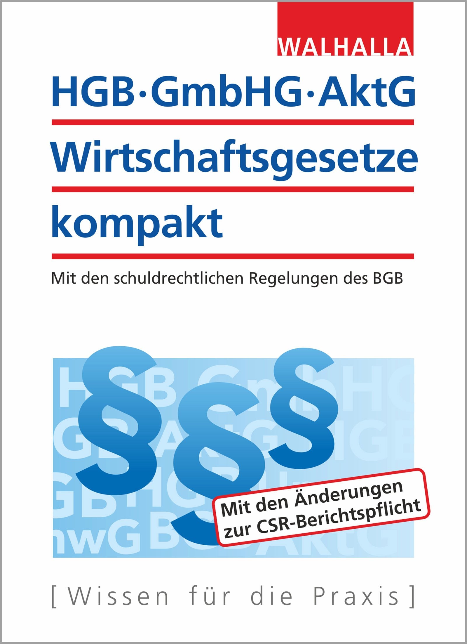 HGB, GmbHG, AktG, Wirtschaftsgesetze kompakt 2018/2019: Mit den schuldrechtlichen Regelungen des BGB Law