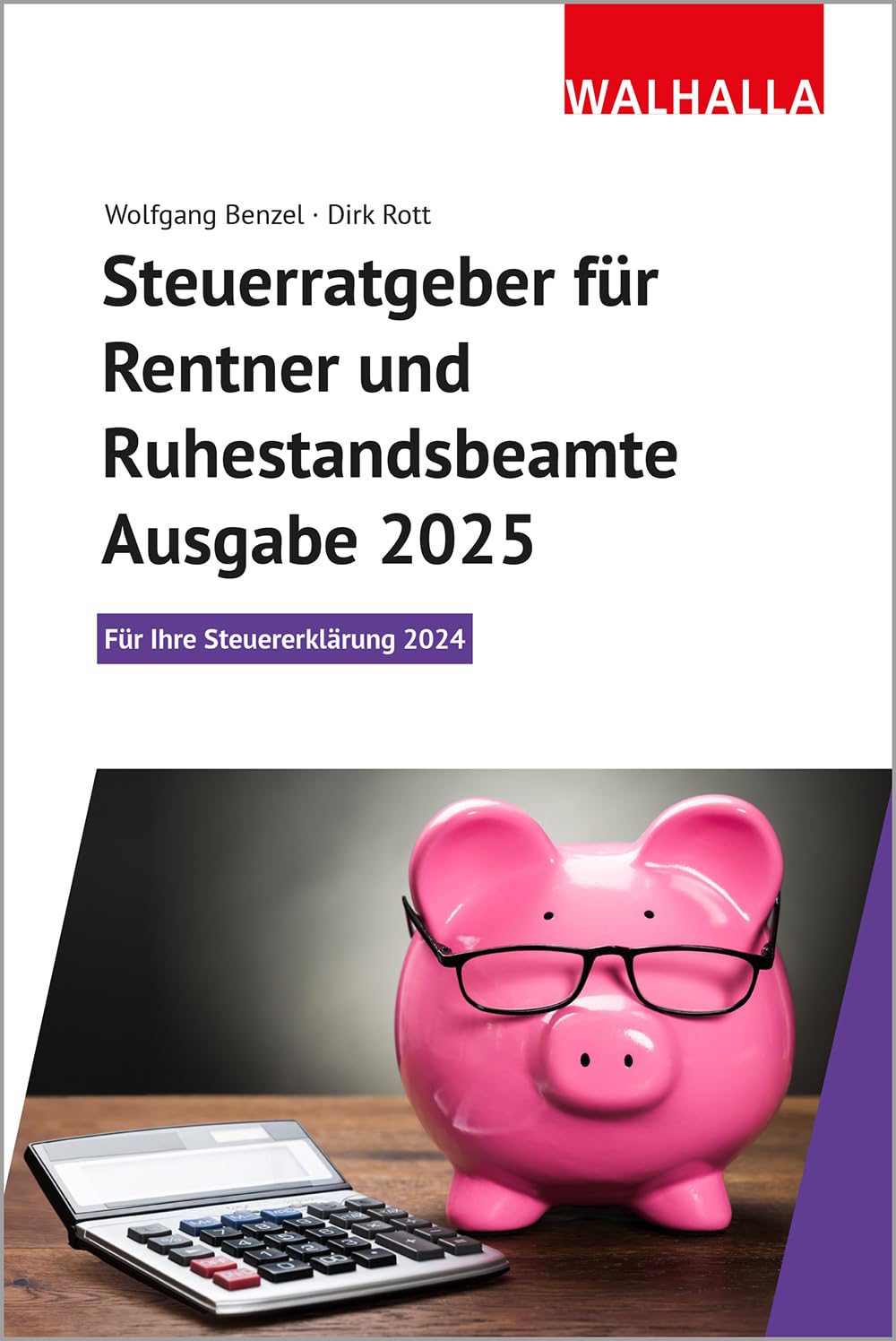 Steuerratgeber für Rentner und Ruhestandsbeamte - Ausgabe 2025: Beamtenrecht und Fachteil Strafvollzug Law