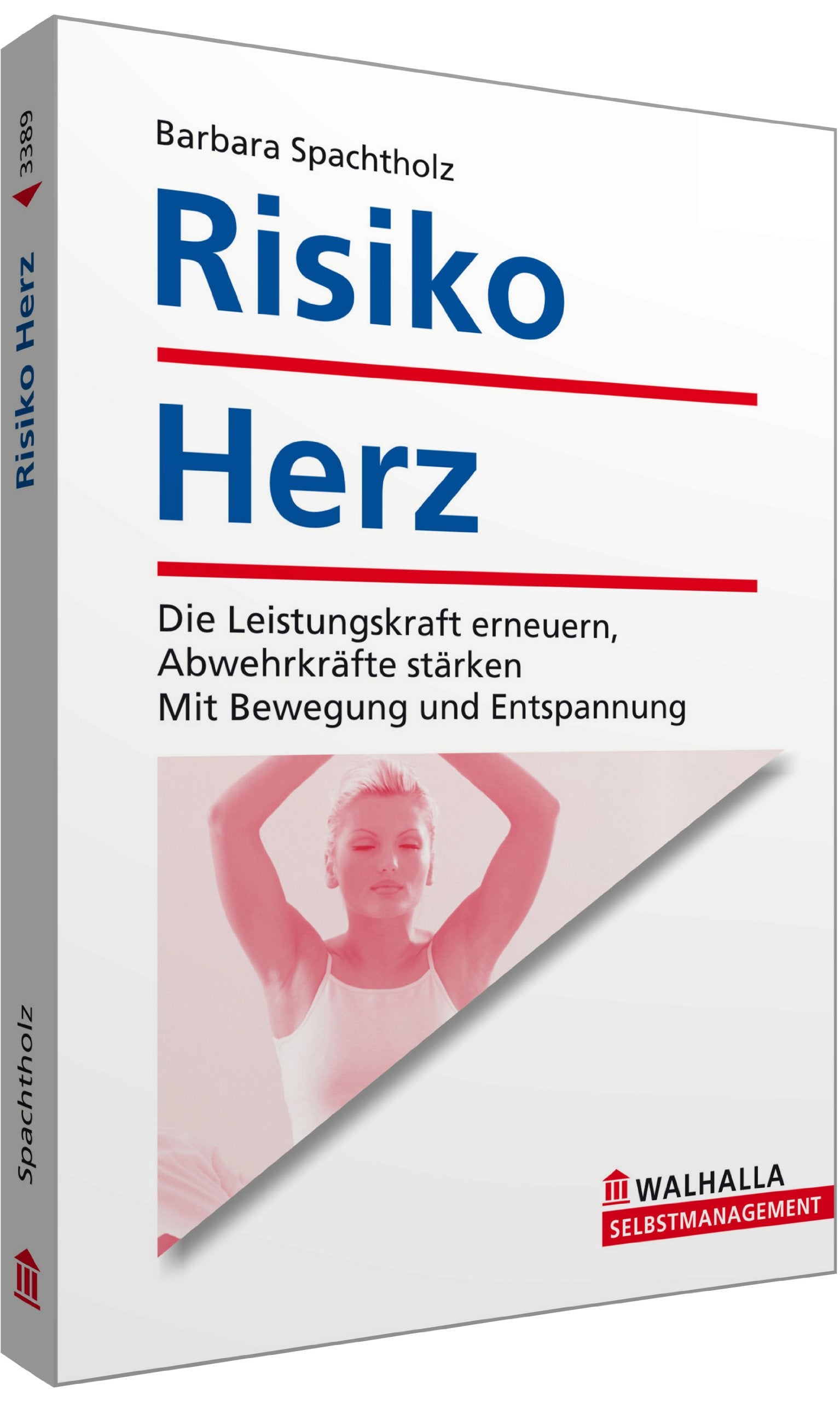 Risiko Herz: Die Leistungskraft erneuern, Abwehrkräfte stärken; Mit Bewegung und Entspannung Books