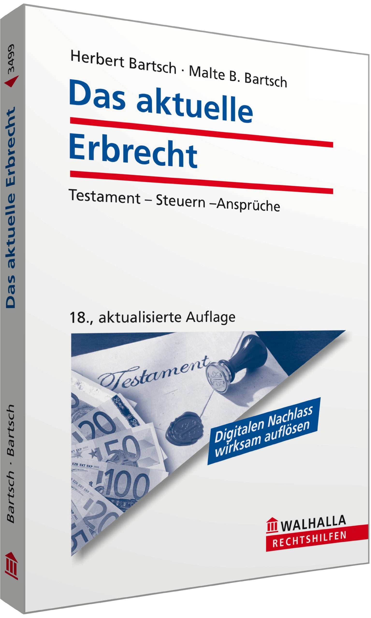 Das aktuelle Erbrecht: Testament - Steuern - Ansprüche; Walhalla Rechtshilfen Business, Finance & Career