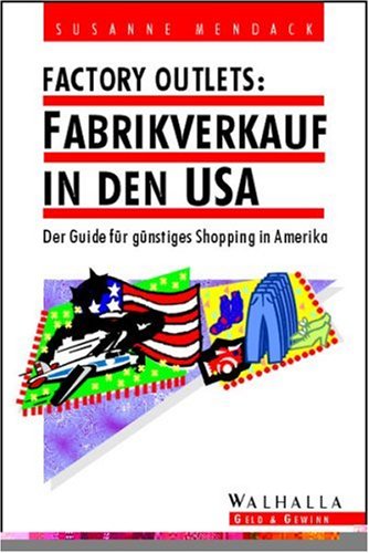 Factory Outlets - Fabrikverkauf in den USA Lifestyle