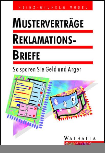 Musterverträge und Reklamationsbriefe: So sparen Sie Geld und Ärger (Ratgeber Recht und Wirtschaft) Legal advice