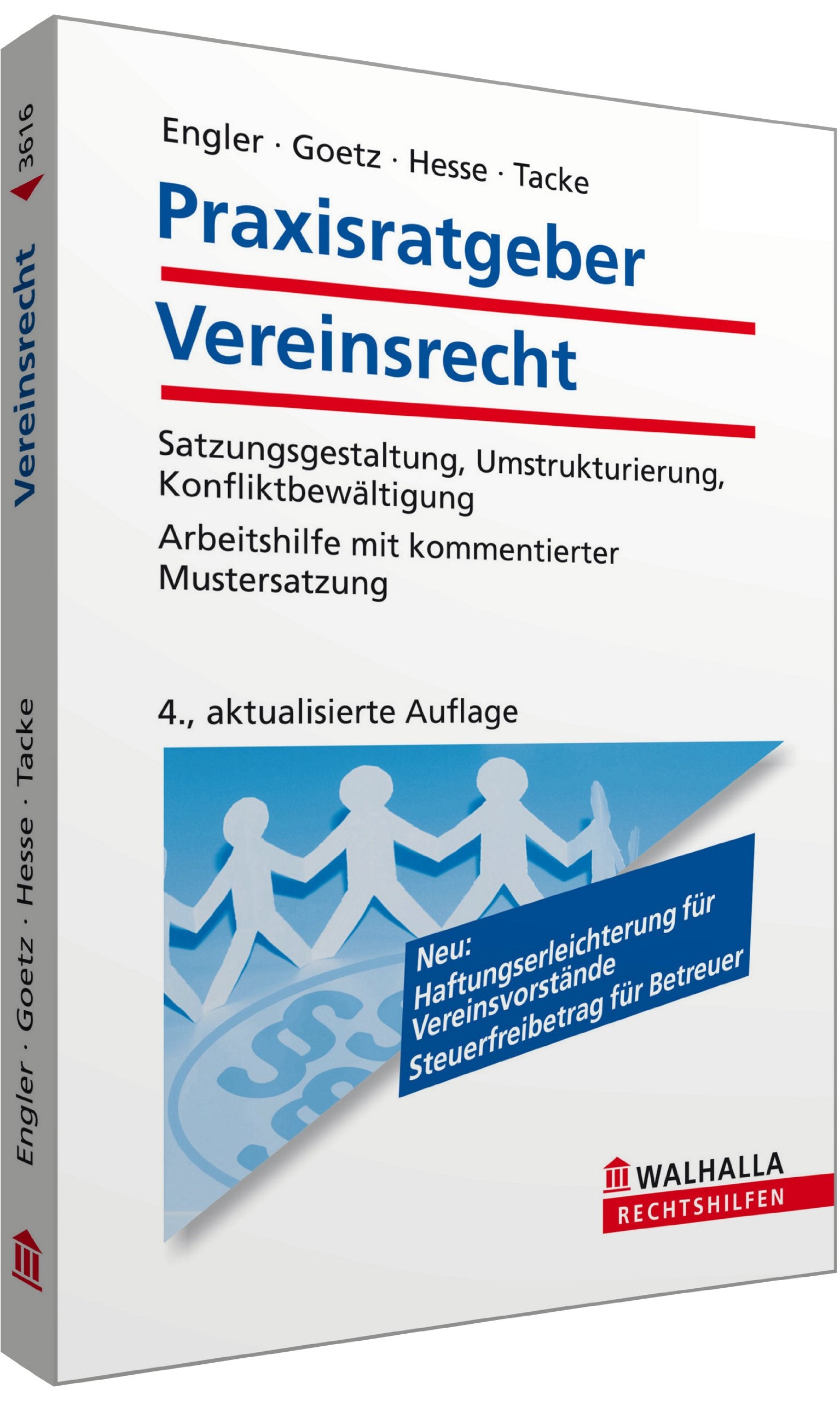 Praxisratgeber Vereinsrecht: Satzungsgestaltung, Umstrukturierung, Konfliktbewältigung; Arbeitshilfe mit kommentierter Mustersatzung; Walhalla Rechtshilfen book