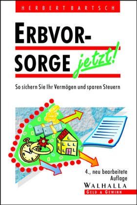 Erbvorsorge jetzt. So sichern Sie Ihr Vermögen und sparen Steuern Law