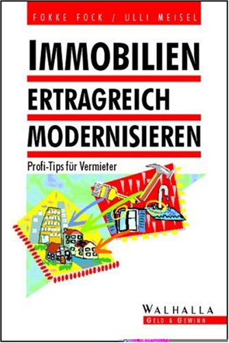 Immobilien ertragreich modernisieren Business, Finance & Career