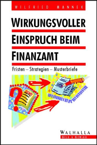 Wirkungsvoller Einspruch beim Finanzamt Law