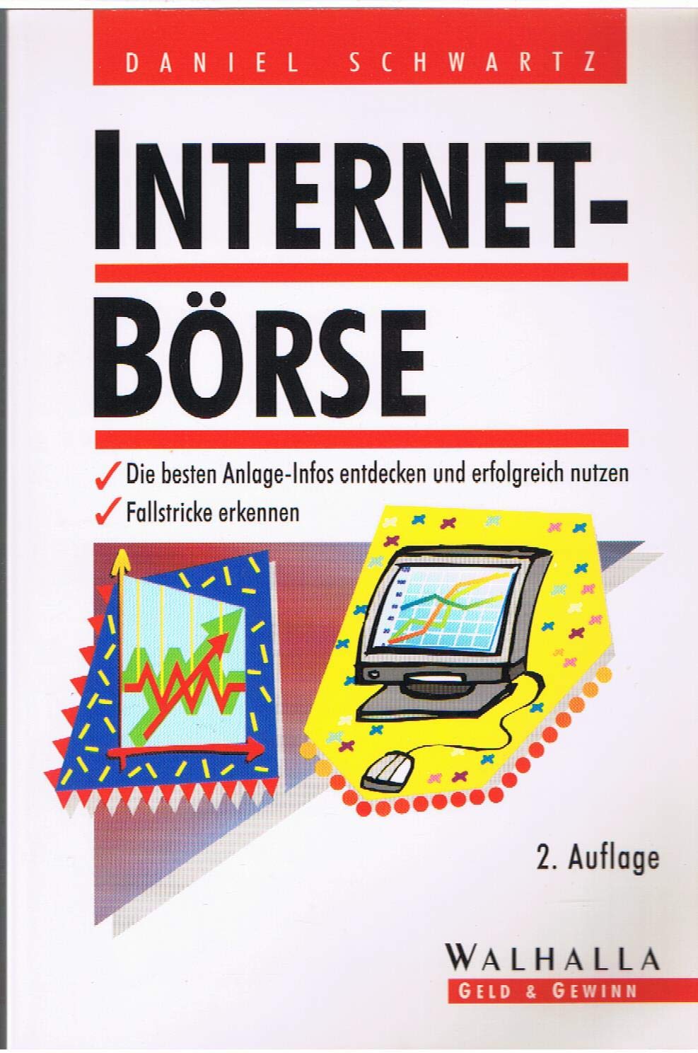 Internet-Börse: Die besten Anlage-Infos entdecken und erfolgreich nutzen, Fallstricke erkennen Business, Finance & Career