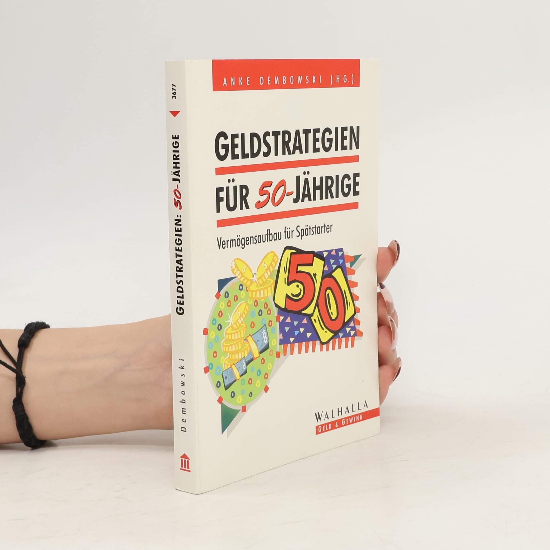 Geldstrategien für 50-Jährige: Vermögensaufbau für Spätstarter Business, Finance & Career