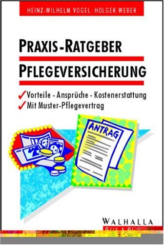 Praxis-Ratgeber Pflegeversicherung Business, Finance & Career Books