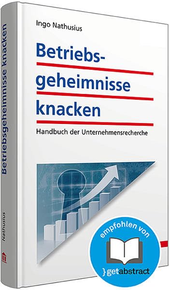 Betriebsgeheimnisse knacken inkl. E-Book: Handbuch der Unternehmensrecherche Law