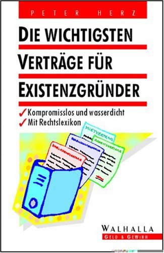 Die wichtigsten Verträge für Existenzgründer Business, Finance & Career