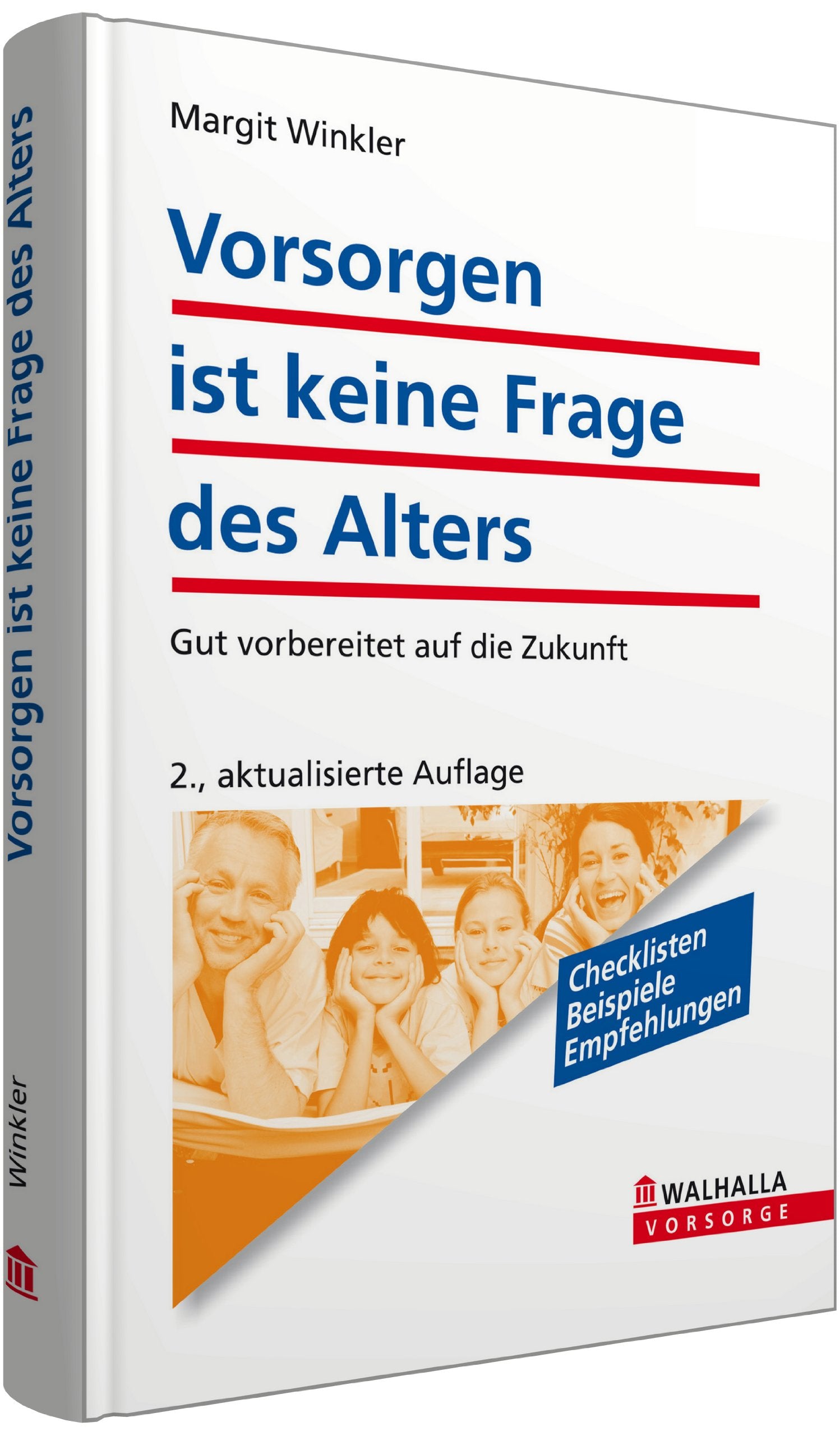 Vorsorgen ist keine Frage des Alters: Gut vorbereitet auf die Zukunft Books