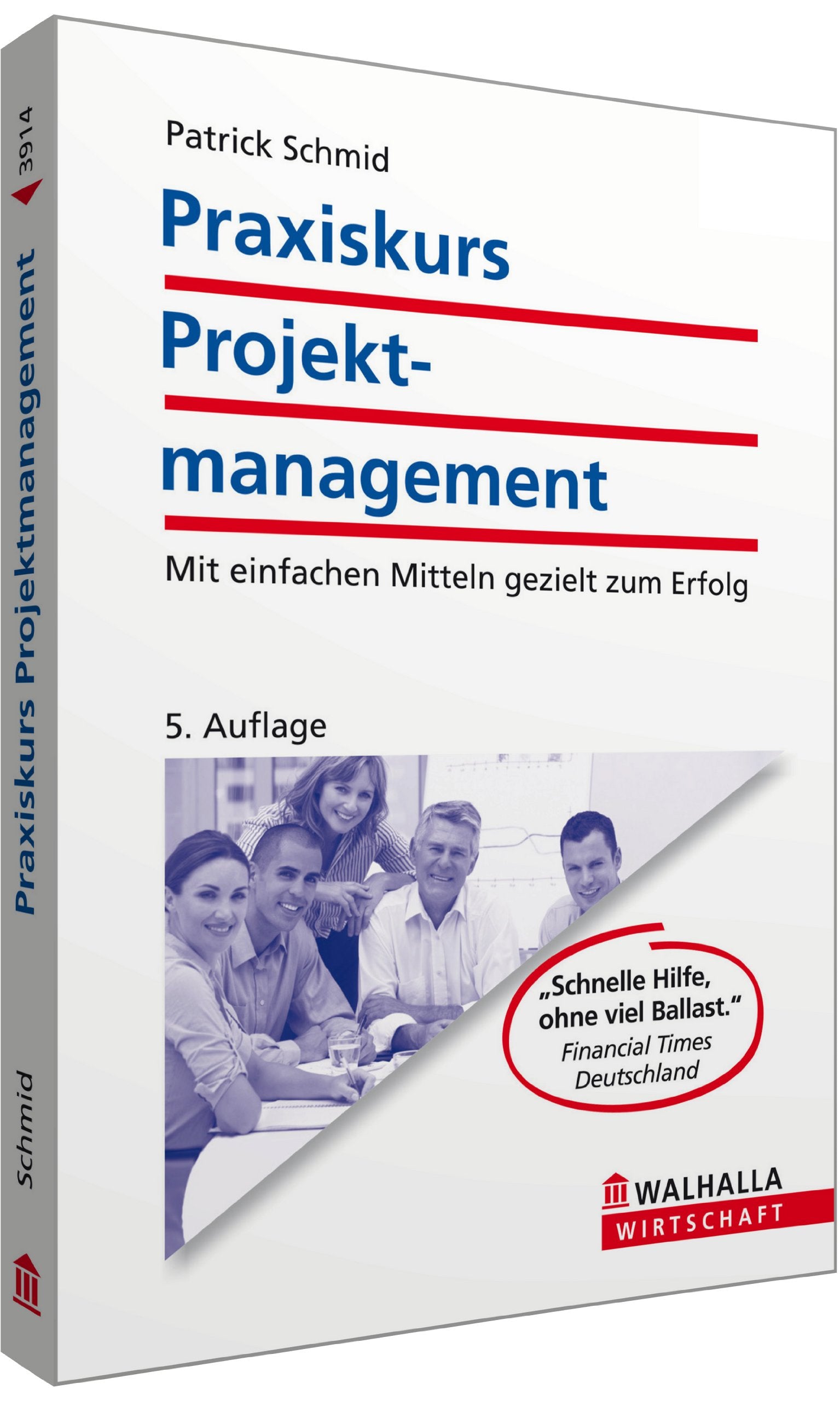 Praxiskurs Projektmanagement: Mit einfachen Mitteln gezielt zum Erfolg Law