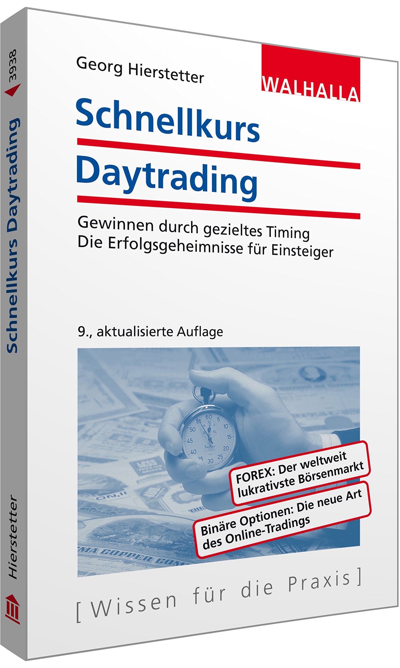 Schnellkurs Daytrading: Gewinnen durch gezieltes Timing; Die Erfolgsgeheimnisse für Einsteiger Business, Finance & Career