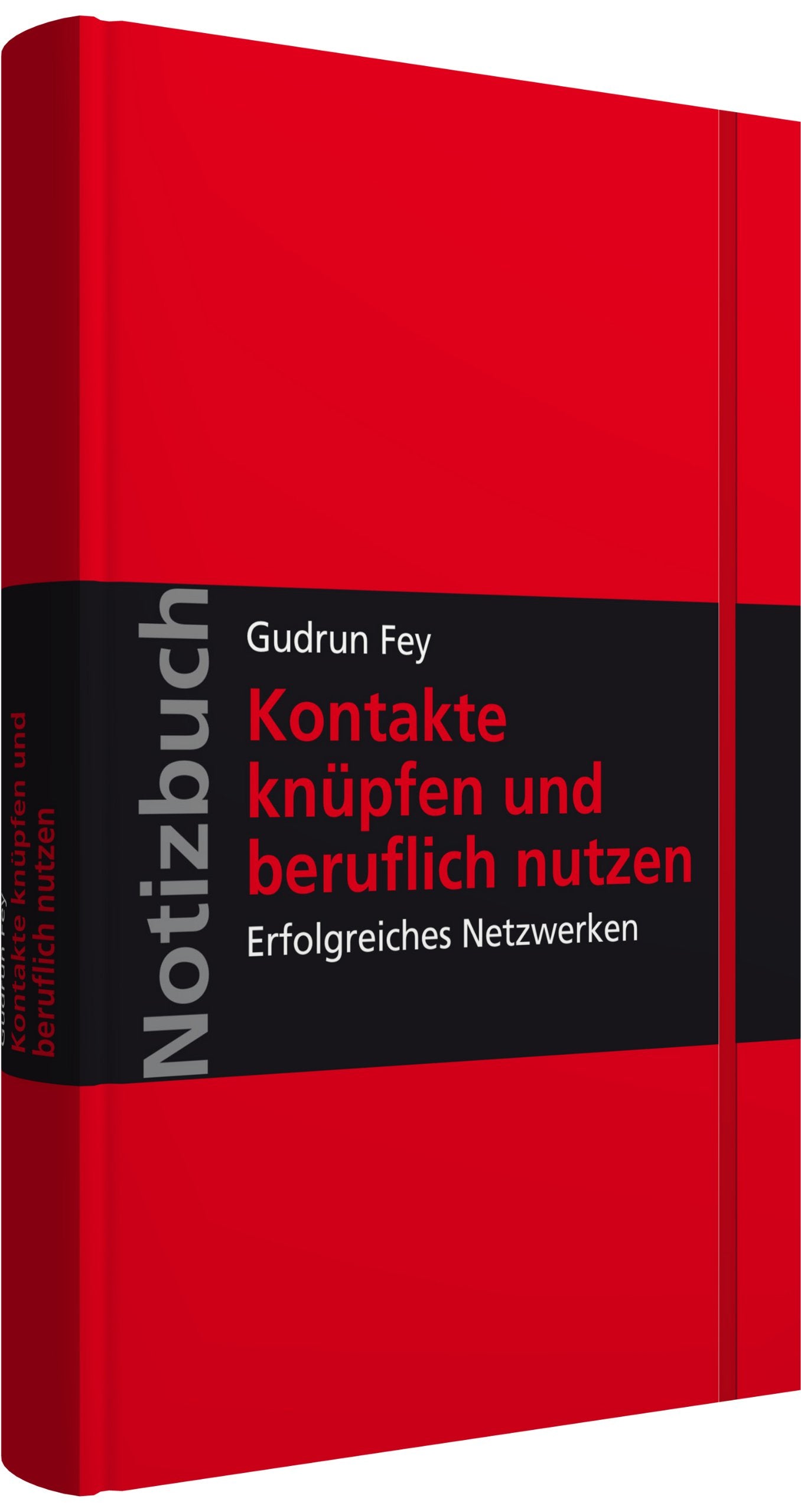Kontakte knüpfen und beruflich nutzen: Erfolgreiches Netzwerken; gebunden mit Leseband, verschließbar mit Gummiband; Walhalla Notizbuch Lifestyle