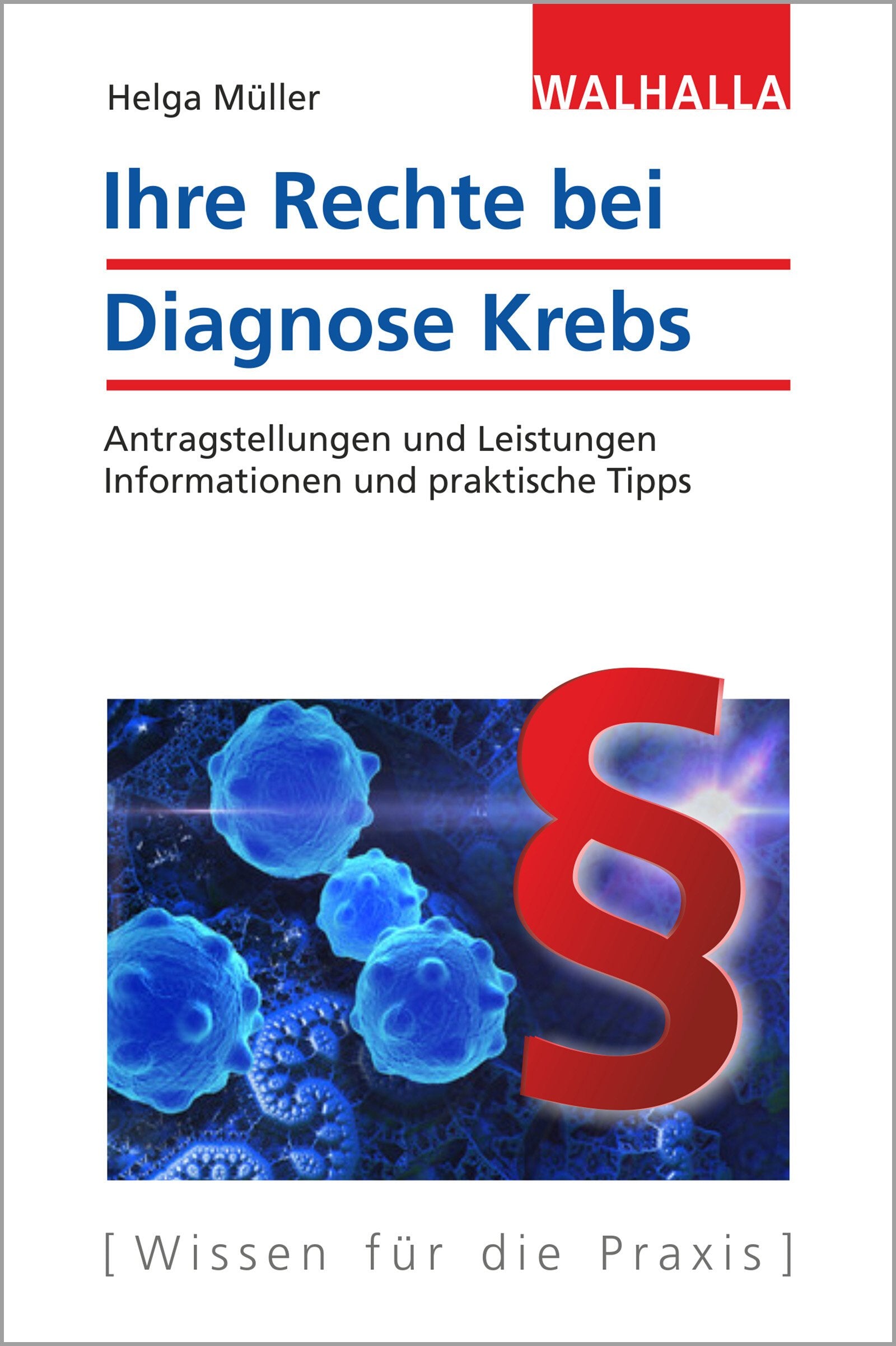Ihre Rechte bei Diagnose Krebs Medicine