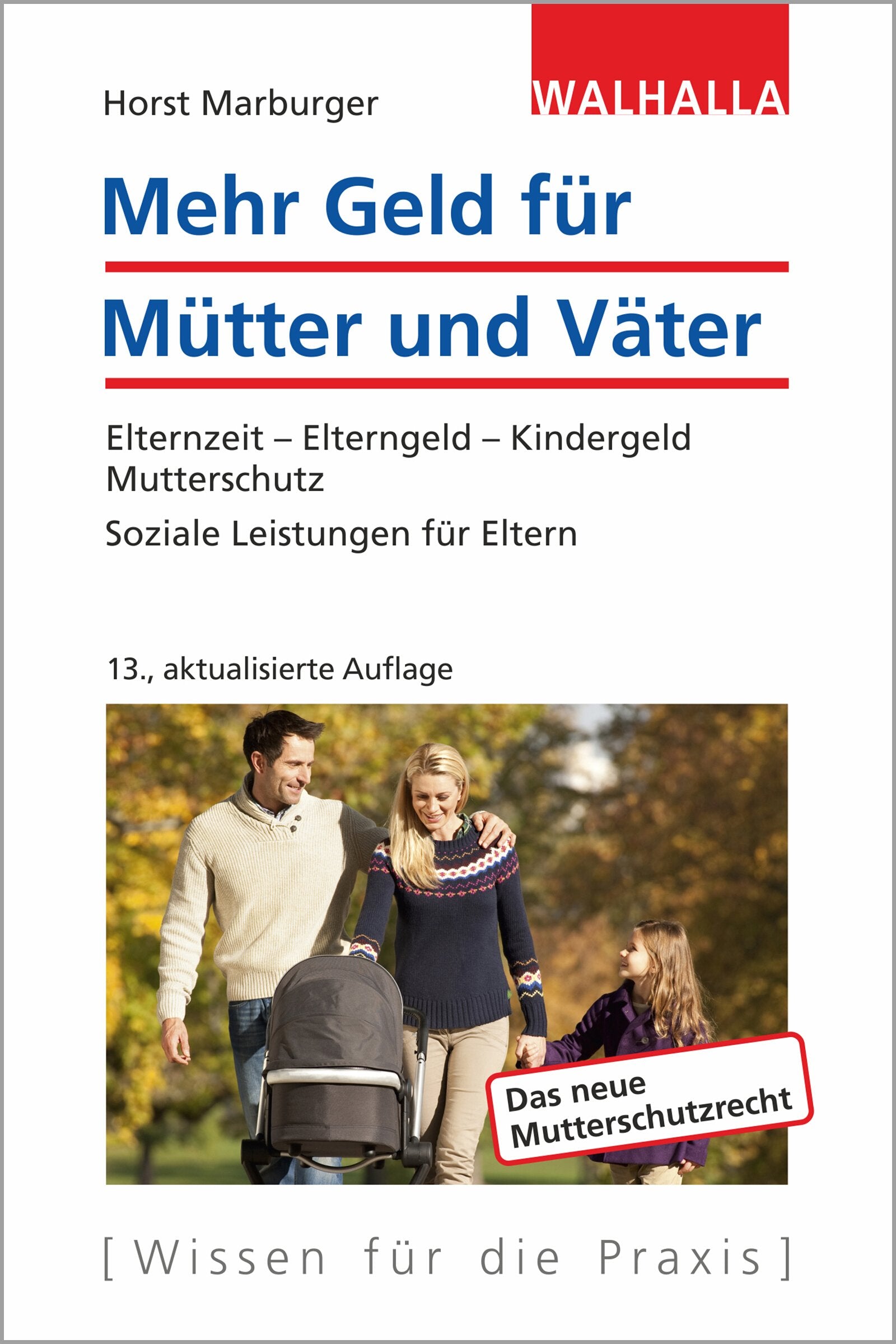 Mehr Geld für Mütter und Väter Law