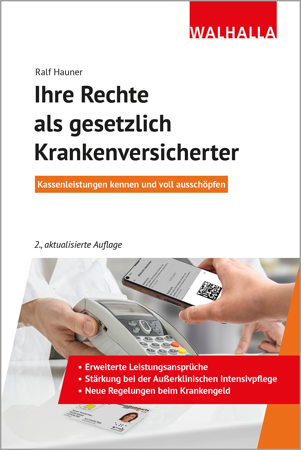 Ihre Rechte als gesetzlich Krankenversicherter: Kassenleistungen kennen und voll ausschöpfen Health, Nutrition & Fitness
