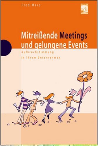 Mitreissende Meetings und gelungene Events: Aufbruchstimmung in Ihrem Unternehmen Law
