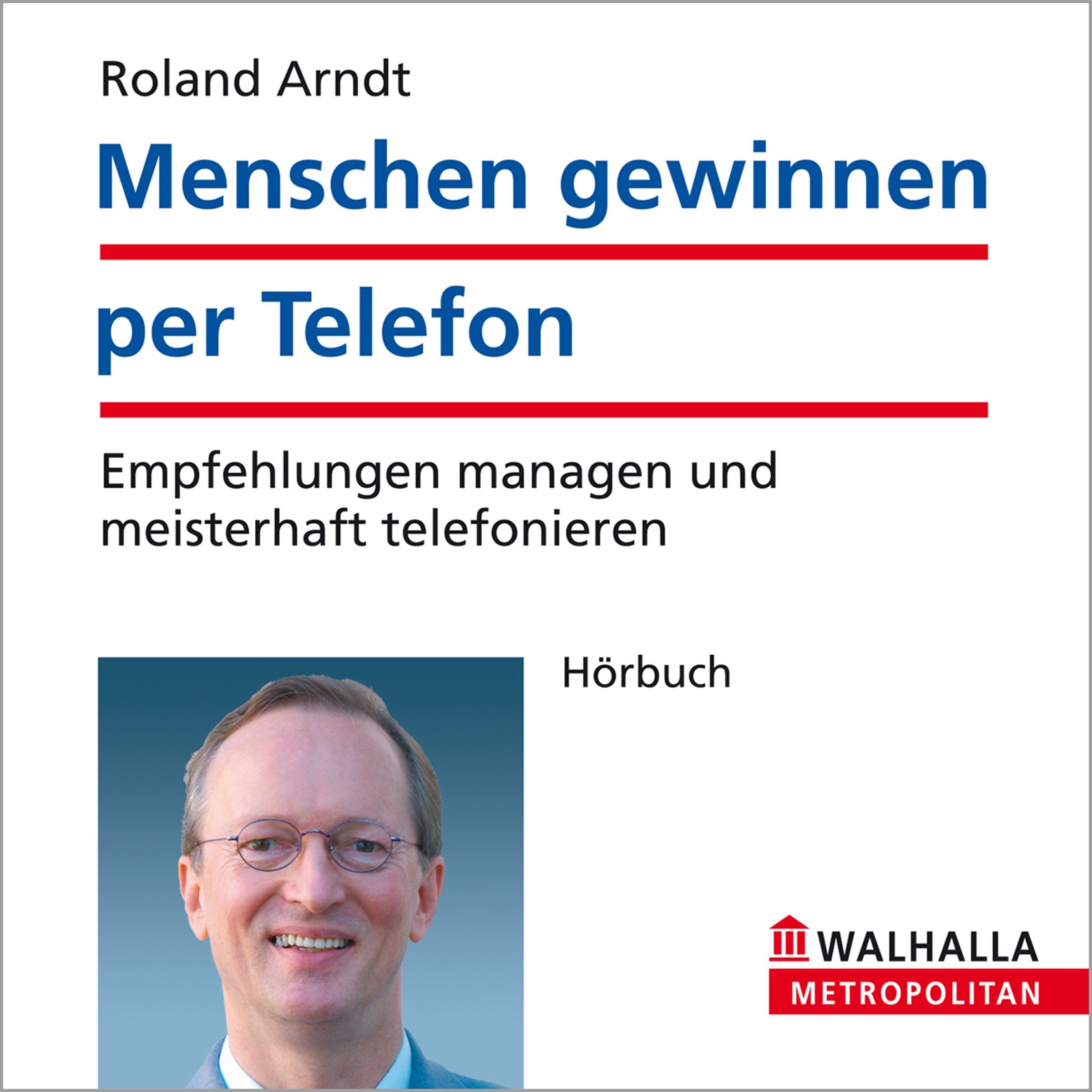 Menschen gewinnen per Telefon. Hörbuch Business, Finance & Career