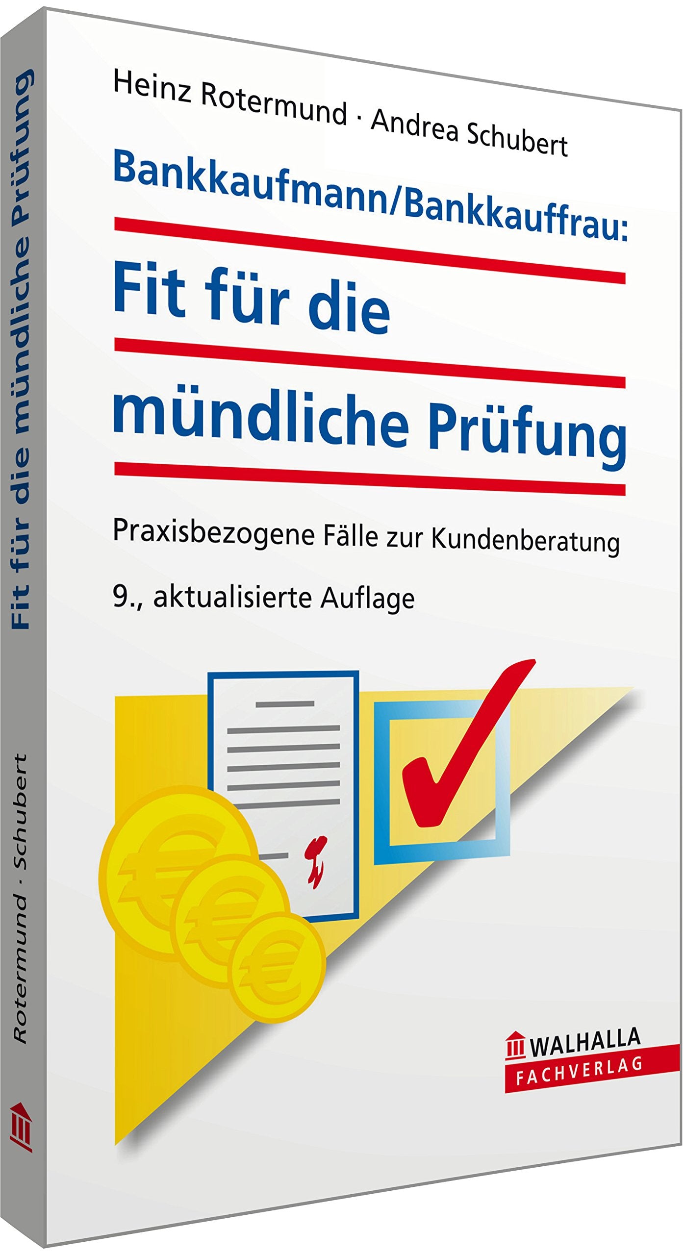 Bankkaufmann/Bankkauffrau: Fit für die mündliche Prüfung: Praxisbezogene Fälle zur Kundenberatung Law