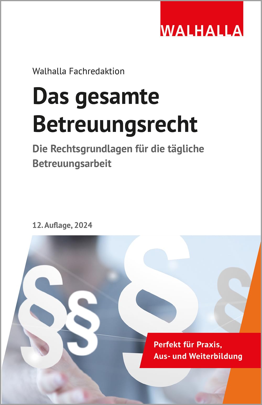 Das gesamte Betreuungsrecht Medicine