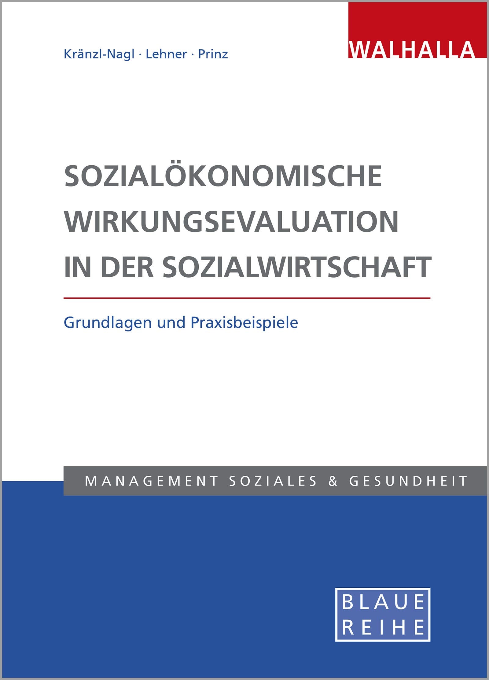 Sozialökonomische Wirkungsevaluation in der Sozialwirtschaft Law