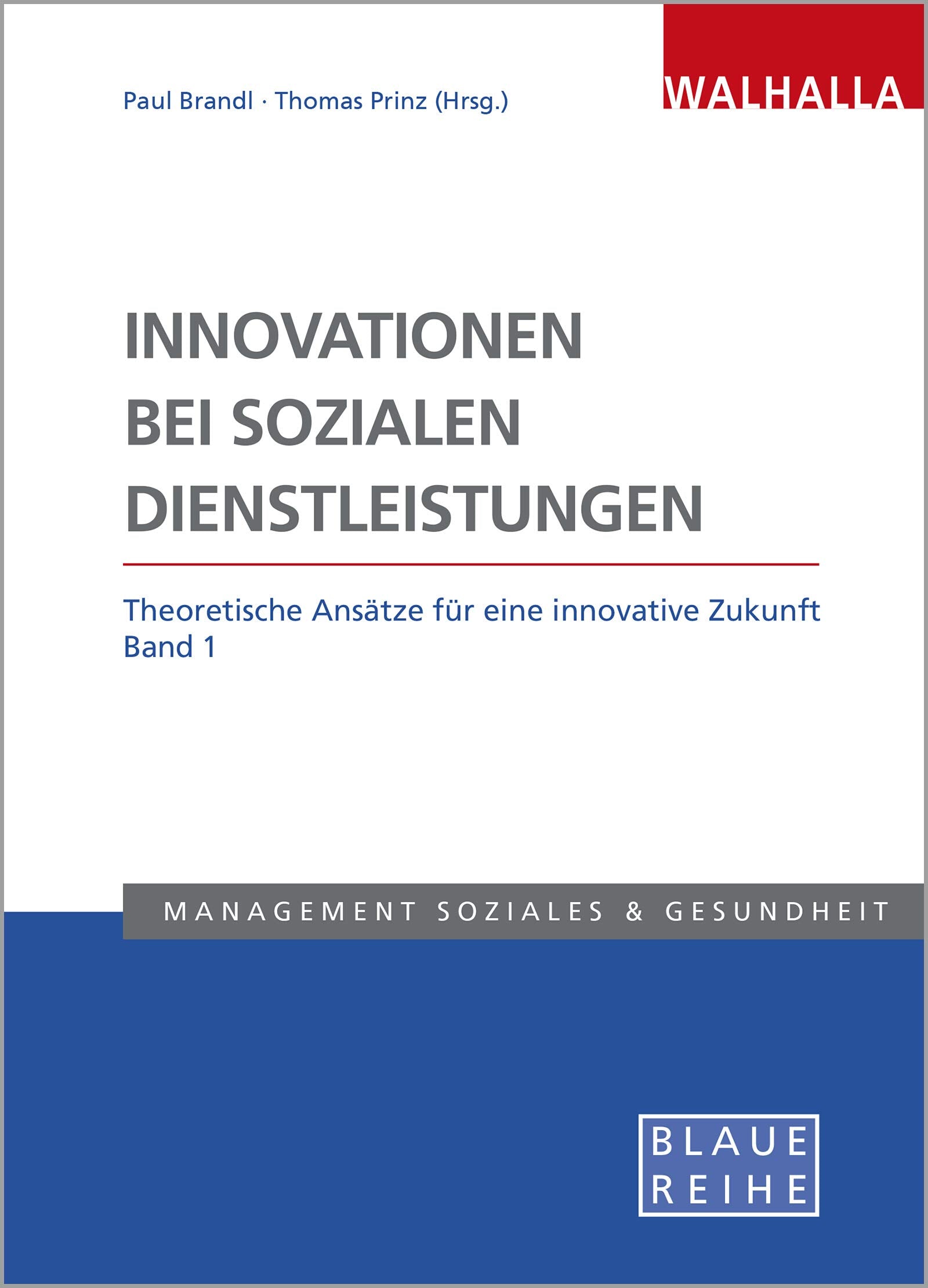 Innovationen bei sozialen Dienstleistungen Band 1 Law