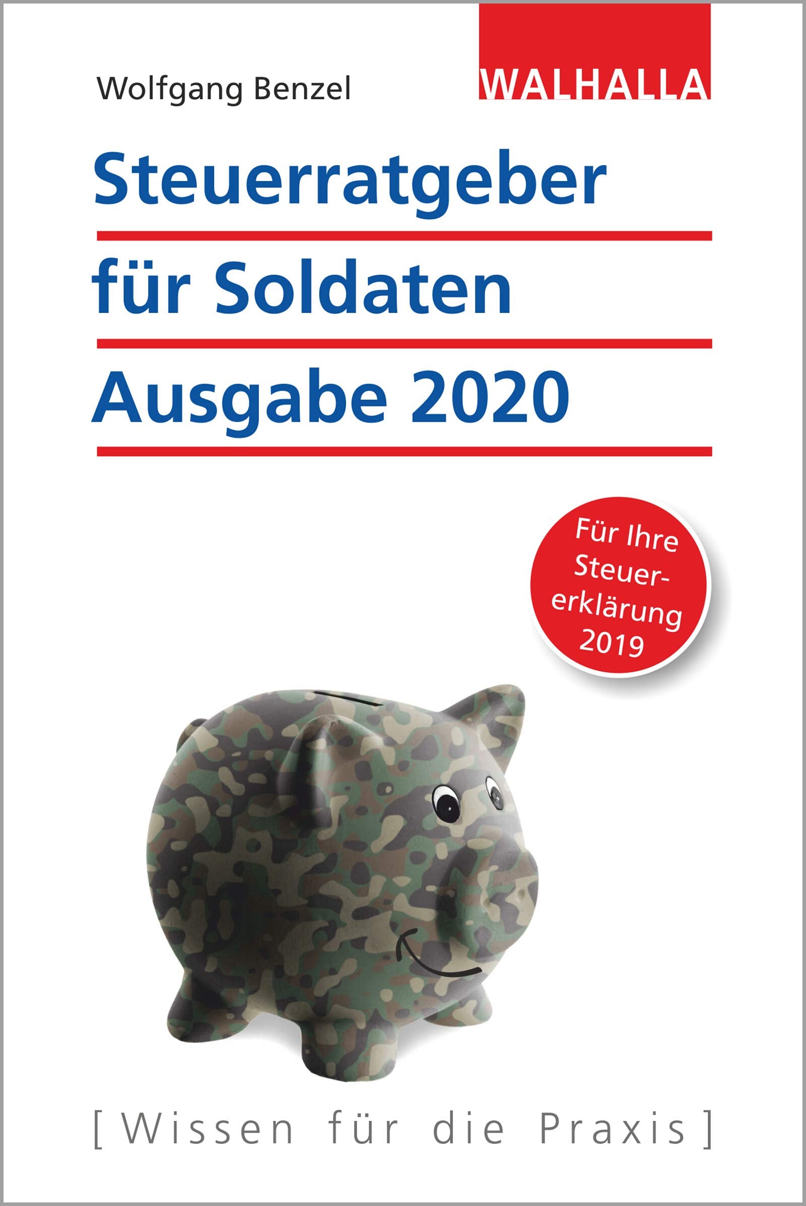 Steuerratgeber für Soldaten - Ausgabe 2020 Law