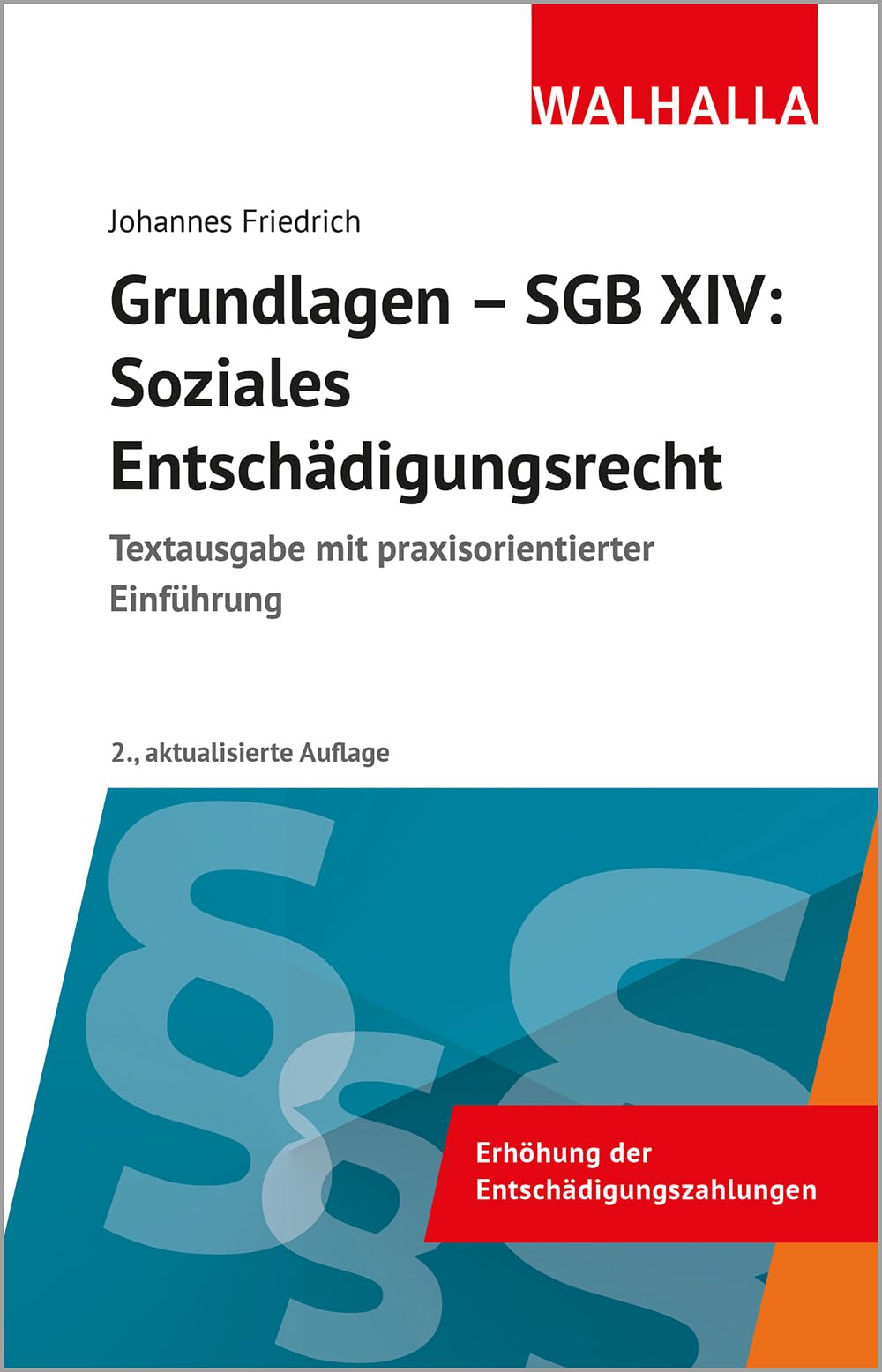 Grundlagen SGB XIV - Soziales Entschädigungsrecht Law