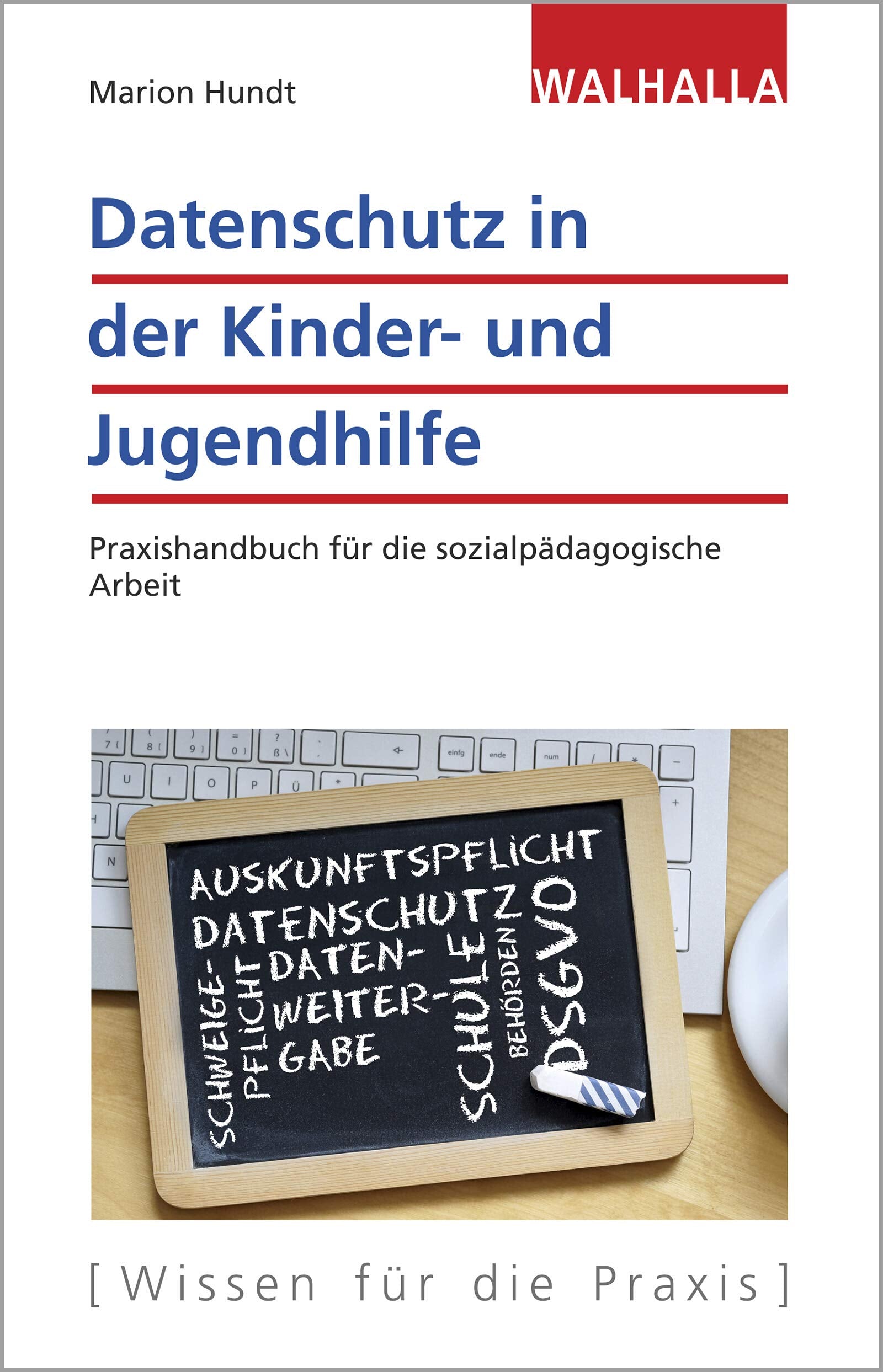 Datenschutz in der Kinder- und Jugendhilfe: Praxishandbuch für die sozialpädagogische Arbeit Law