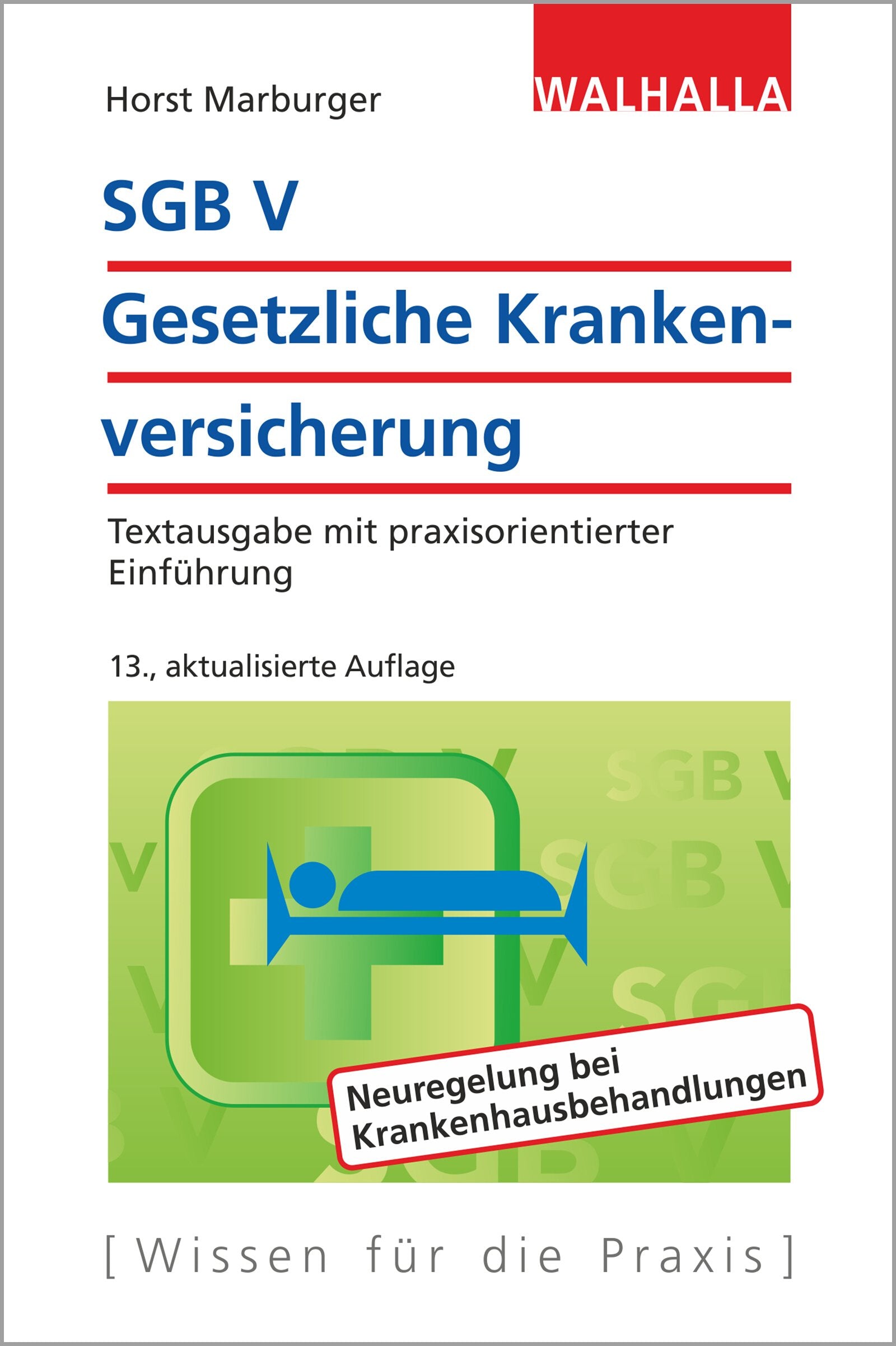 SGB V - Gesetzliche Krankenversicherung Law