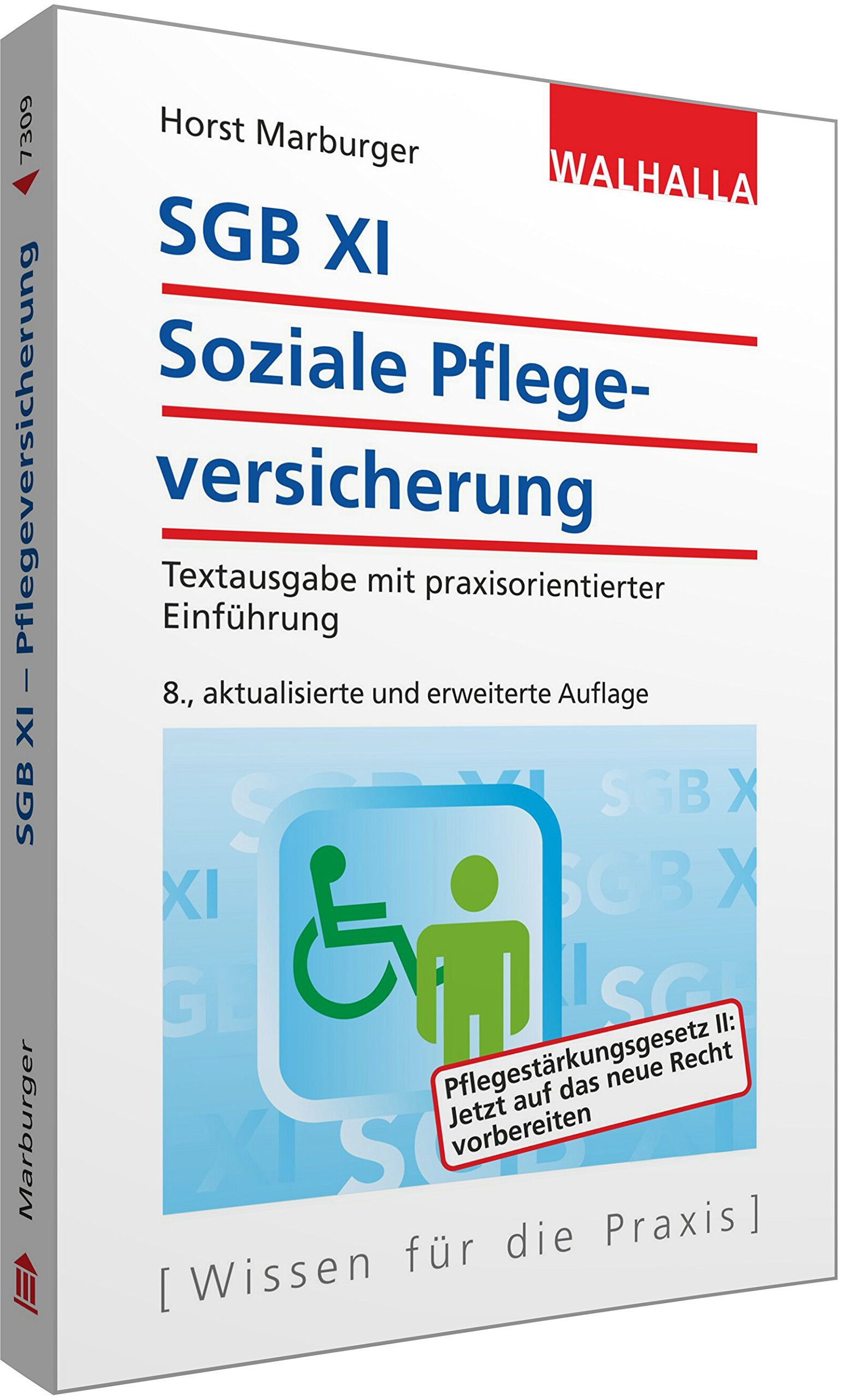 SGB XI - Soziale Pflegeversicherung: Textausgabe mit praxisorientierter Einführung Law
