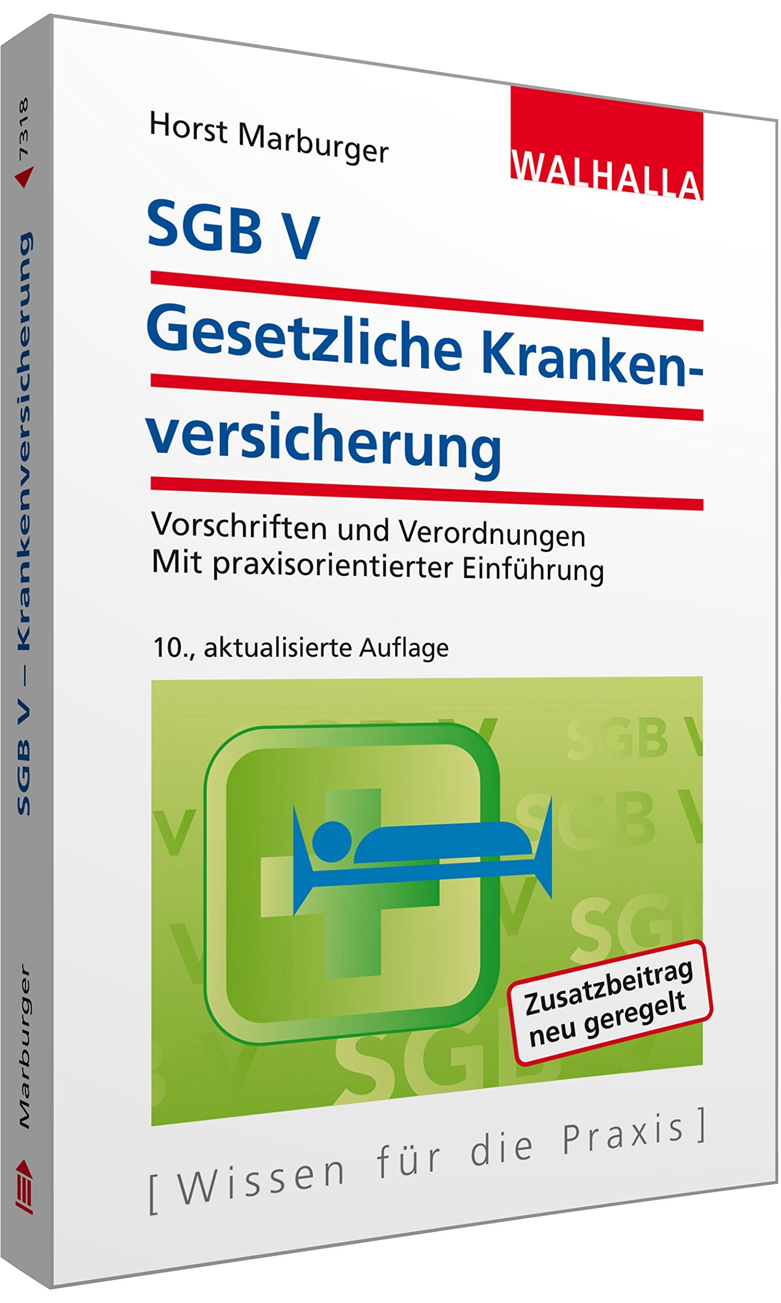 SGB V - Gesetzliche Krankenversicherung: Textausgabe mit praxisorientierter Einführung Law