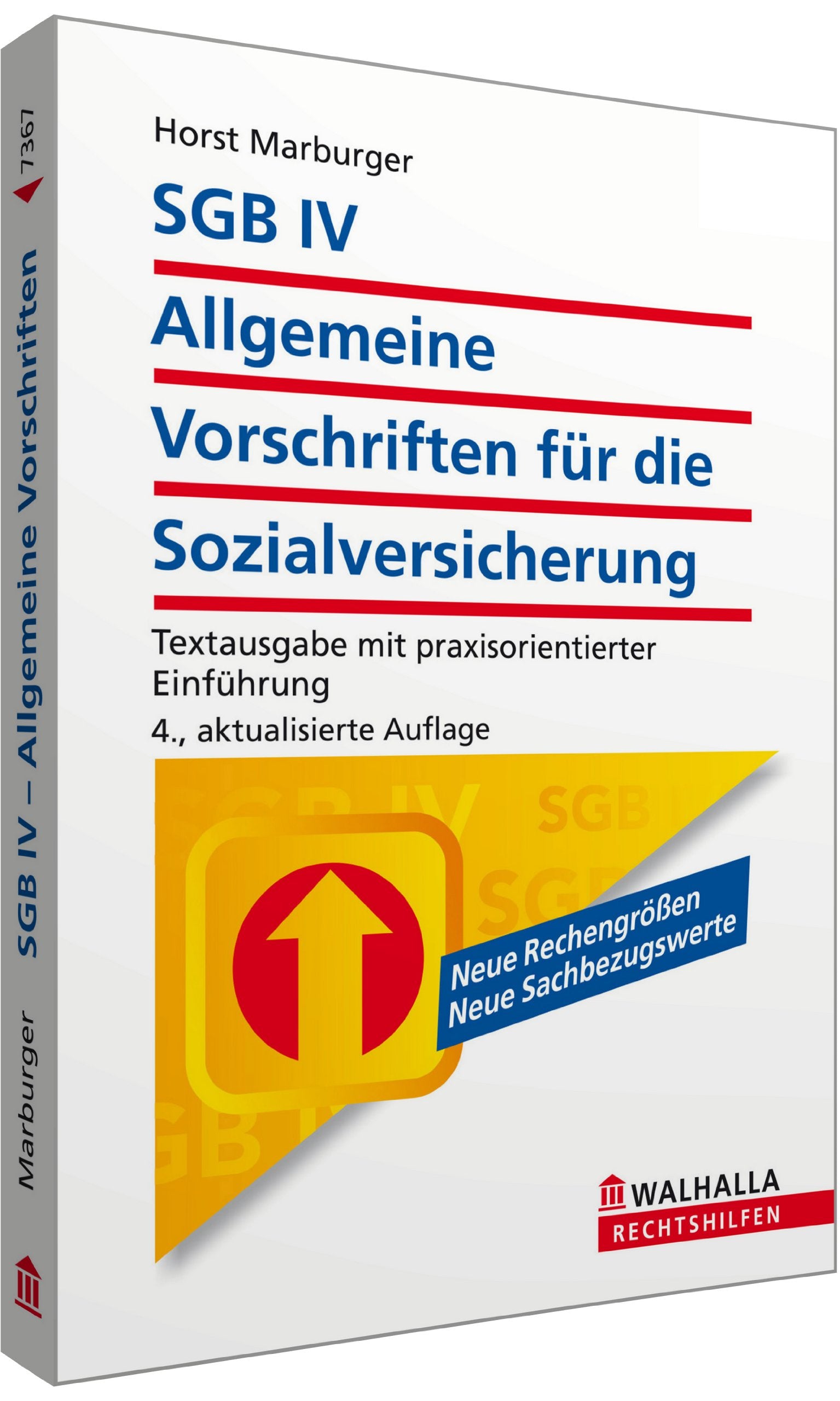 SGB IV - Allgemeine Vorschriften für die Sozialversicherung: Textausgabe miit praxisorientierter Einführung Law