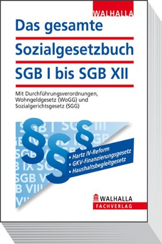 Das gesamte Sozialgesetzbuch SGB I bis SGB XII: Mit Durchführungsverordnungen, Wohngeldgesetz (WoGG) und Sozialgerichtsgesetz (SGG); Erscheint zweimal jährlich; Abonnenten haben besondere Vorteile! Law