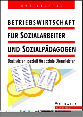 Betriebswirtschaft für Sozialarbeiter und Sozialpädagogen Social Sciences