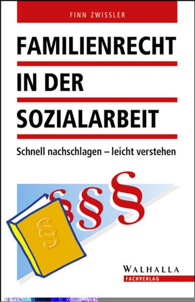 Familienrecht in der Sozialarbeit: Schnell nachschlagen - leicht verstehen Law