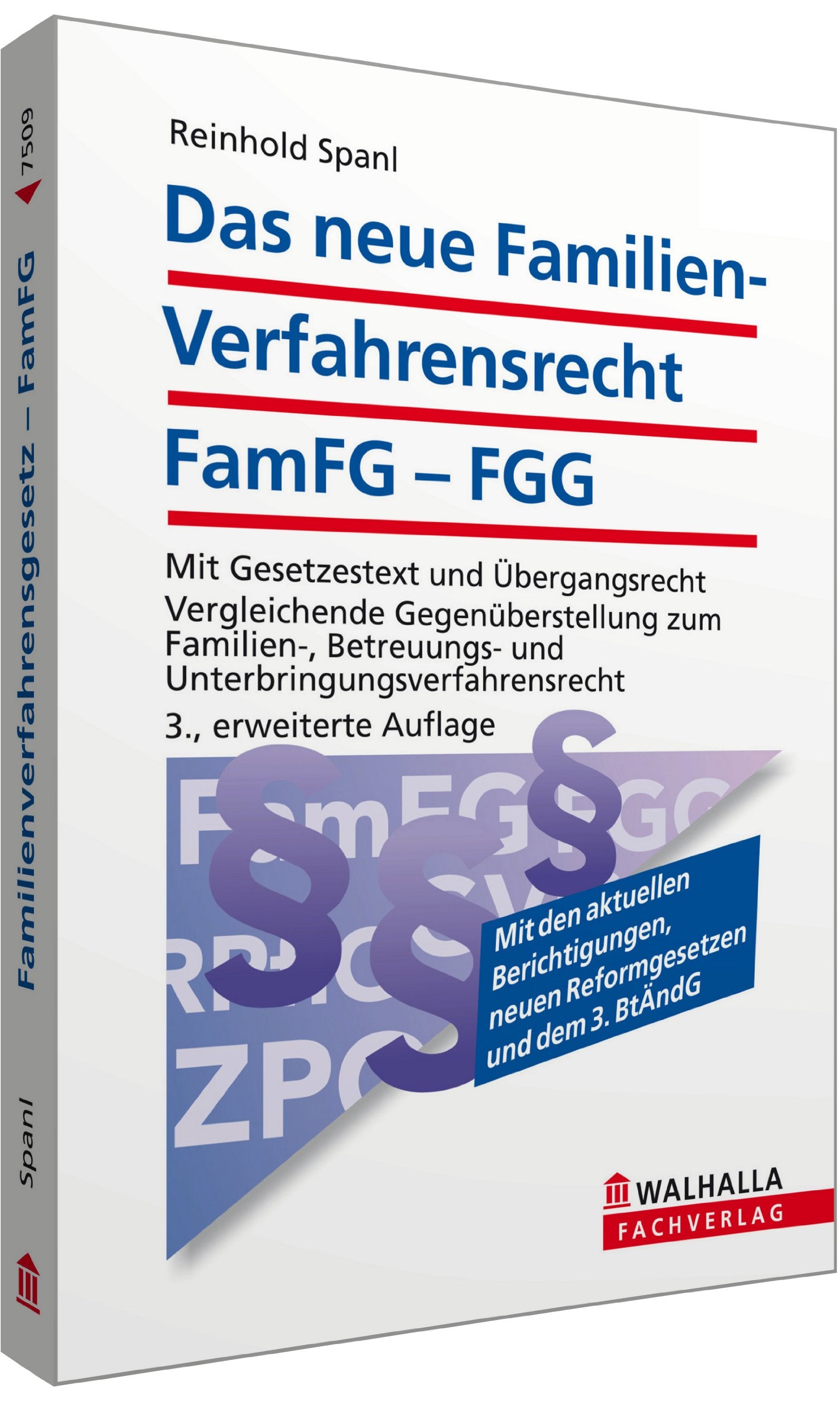 Das neue Familienverfahrensrecht FamFG - FGG: Mit Gesetzestext und Übergangsrecht; Vergleichende Gegenüberstellung zum Familien-, Betreuungs- und ... neuen Reformgesetzen und dem 3. BtÄndG Law