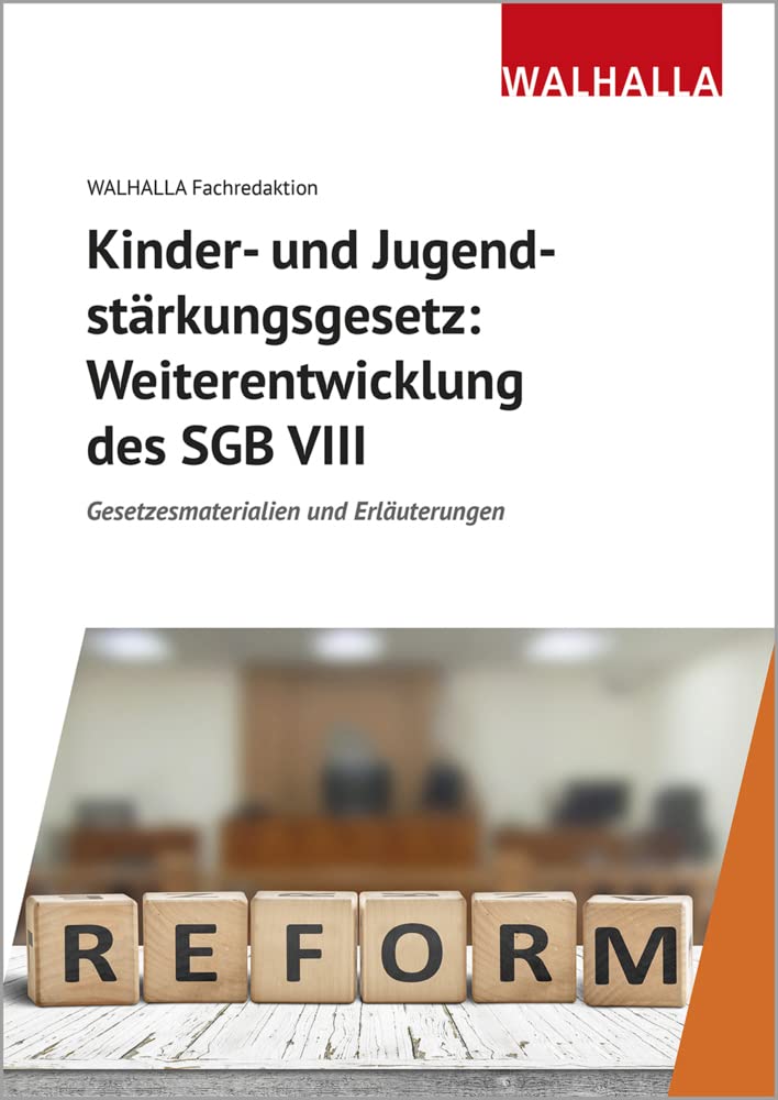 Kinder- und Jugendstärkungsgesetz: Weiterentwicklung des SGB VIII Law Books