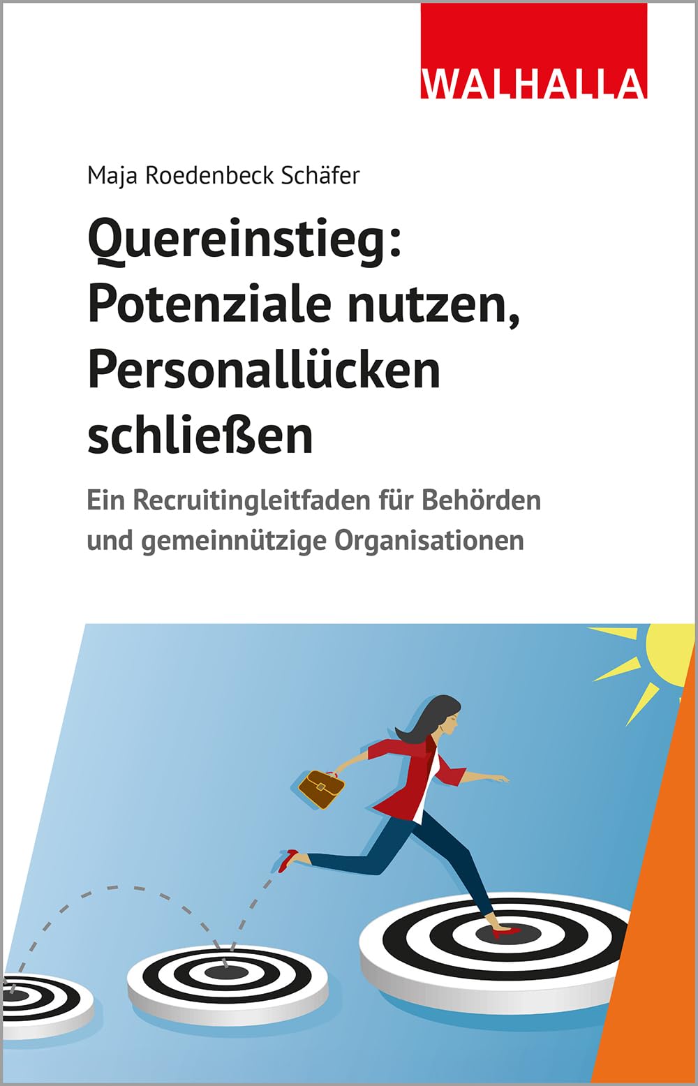 Quereinstieg: Potenziale nutzen, Personallücken schließen Law