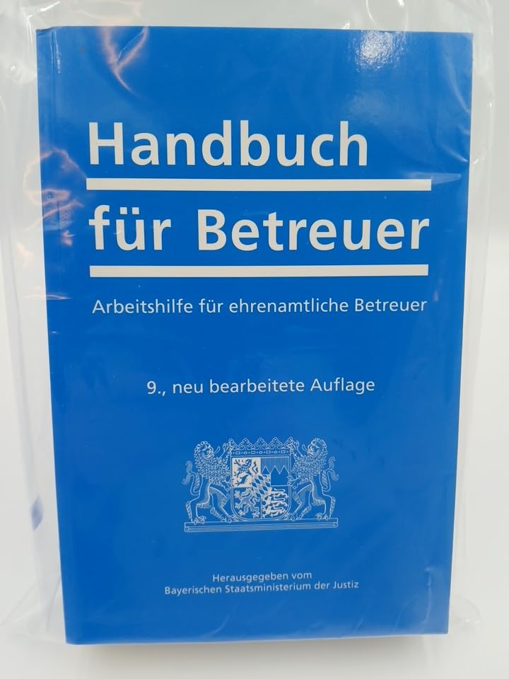 Handbuch für Betreuer - Organisations- und Arbeitshilfe für das Betreuungsrecht und Sozialrecht - 9. Auflage 2014 Books
