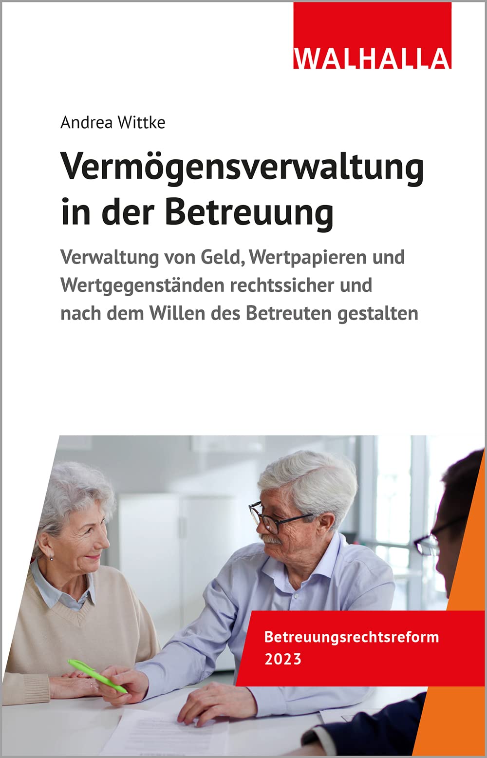Vermögensverwaltung in der Betreuung: Verwaltung von Geld, Wertpapieren und Wertgegenständen rechtssicher und nach dem Willen des Betreuten gestalten Medicine