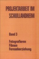 Fotografieren, Filmen, Fernseherziehung Books