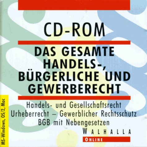 Das gesamte Handels-, bürgerliche und Gewerberecht. CD- ROM Music