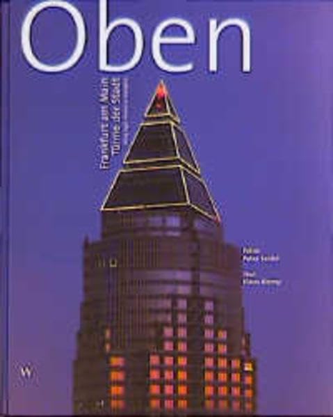 Oben: Frankfurter Türme /Frankfurt's Towers Architecture