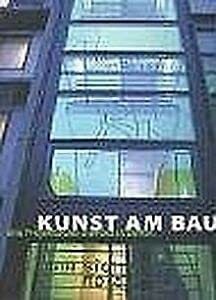 Kunst am Bau: Die Projekte des Bundes in Berlin Film, Art & Culture